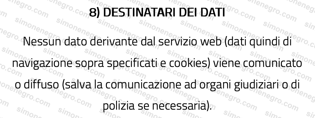 Section 8 of the privacy policy: no data communicated or disclosed to third parties
